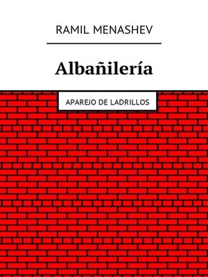 cover image of Albañilería. Aparejo de ladrillos